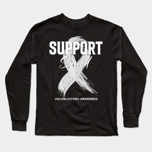 Glioblastoma Support Squad Glioblastoma Awareness Long Sleeve T-Shirt